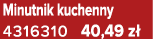 Minutnik kuchenny 4316310 40,49 z 